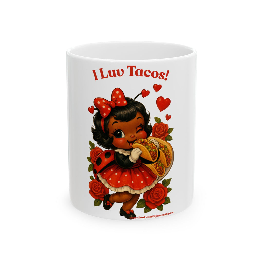 "I Luv Tacos!" "Luv, the Ladybug Ceramic Mug — Cute Funny Taco Lover Cup (11oz & 15oz)